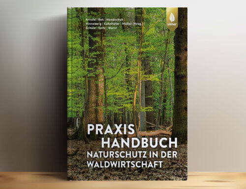 Praxishandbuch Naturschutz in der Waldwirtschaft